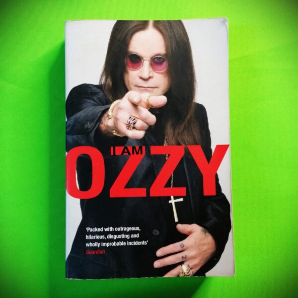 I Am Ozzy Ozzy Osbourne