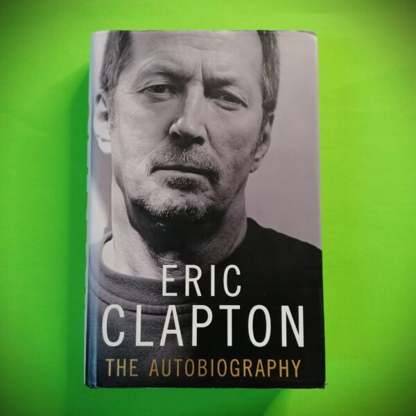 Eric Clapton The Autobiography